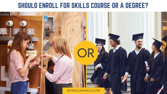 Why you should enroll for skills than a degree: 8 Reasons for pursuing a skill - VibhutiCrafts